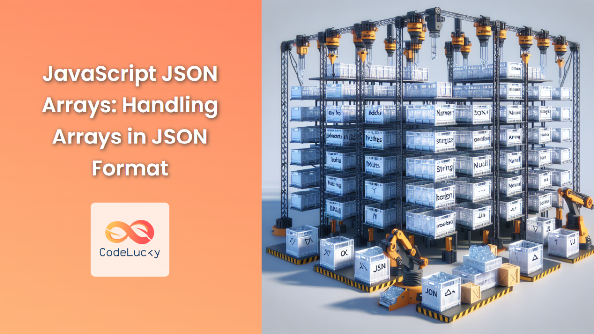 JavaScript JSON Arrays Handling Arrays In JSON Format CodeLucky