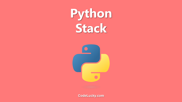 Python Stack and its Implementation
