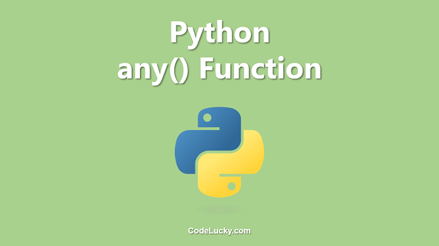Python any() Function