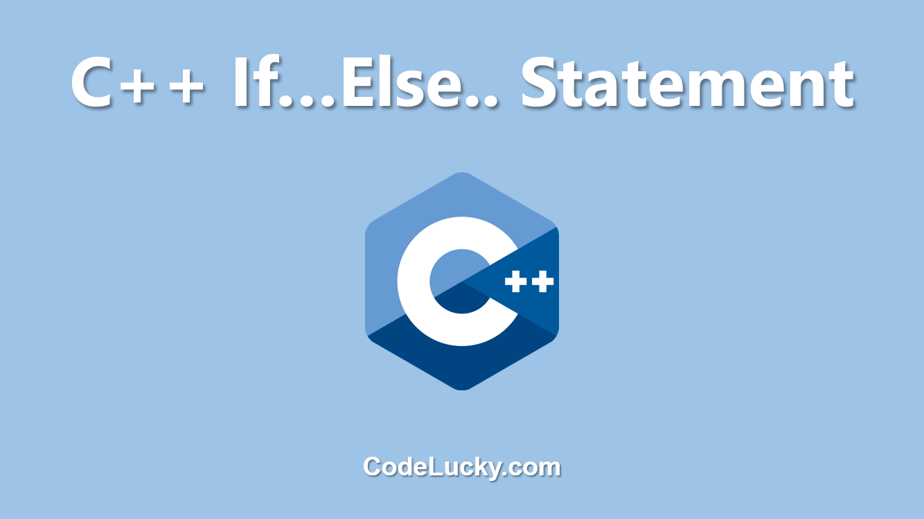 C++ If... Else.. Statement
