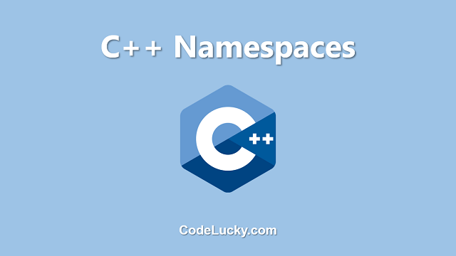 C++ Namespaces