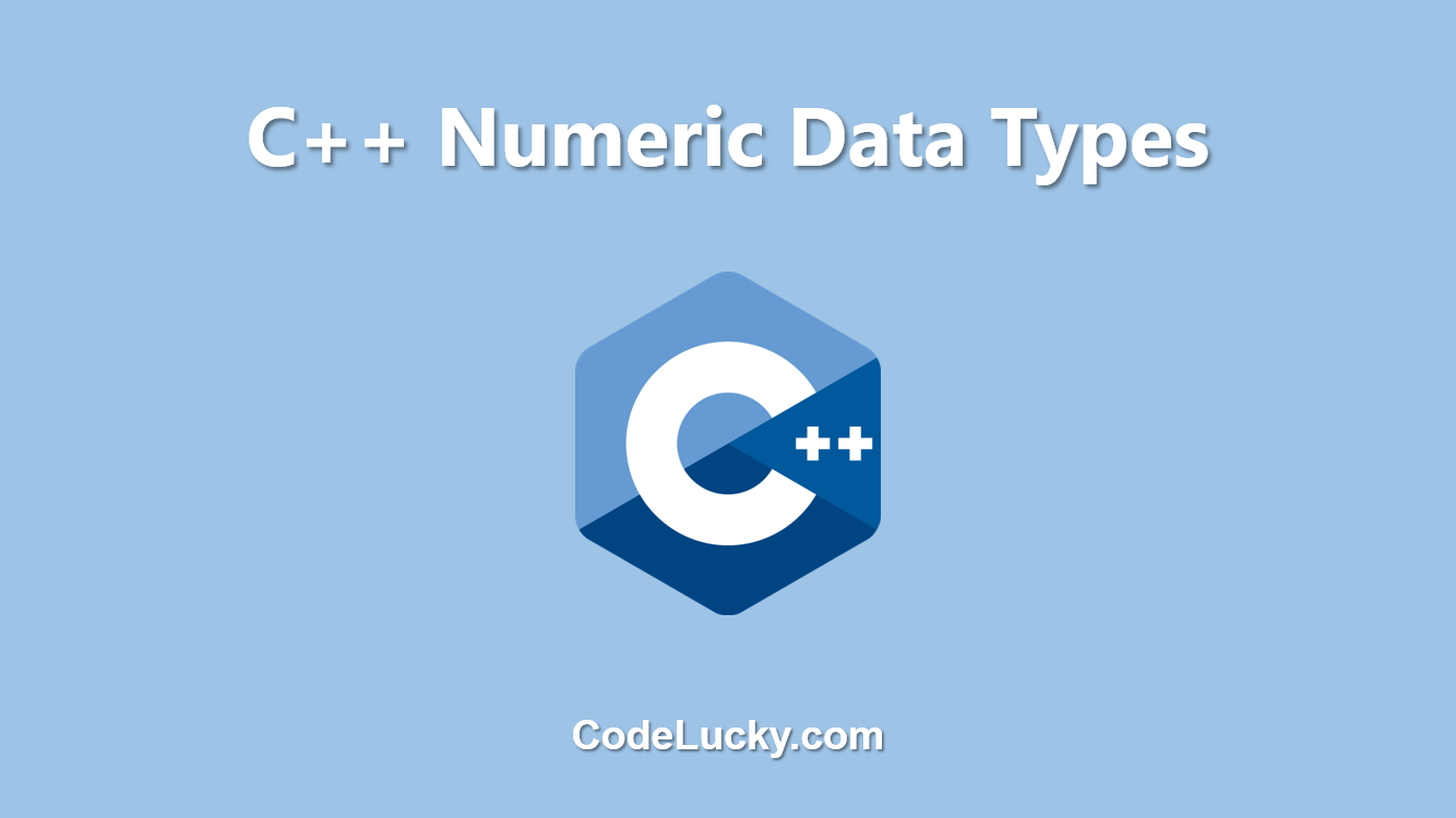C++ Numeric Data Types