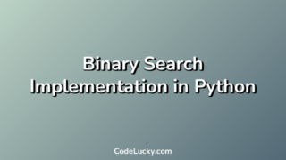 Binary Search Implementation in Python