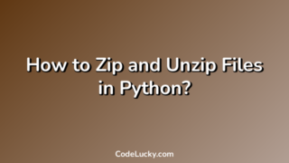 How to Zip and Unzip Files in Python?
