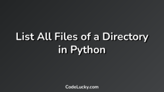 List All Files of a Directory in Python - Tutorial with Examples