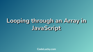 Looping through an Array in JavaScript