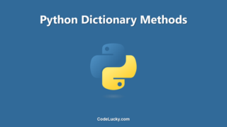 Python Dictionary Methods - Tutorial with Examples