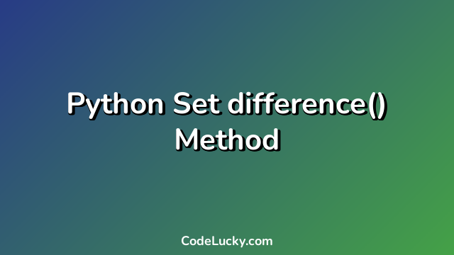 Python Set difference() Method