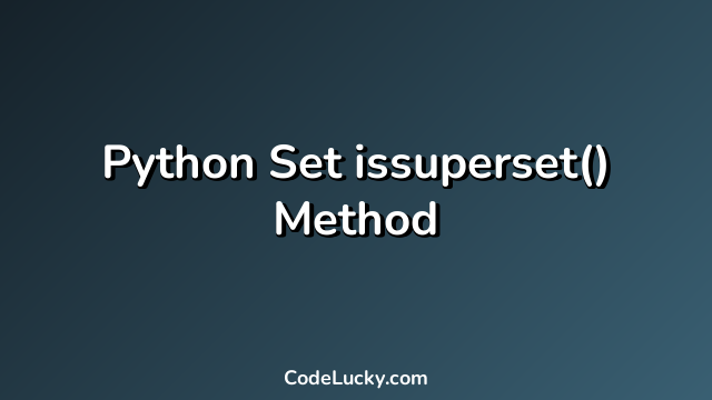 Python Set issuperset() Method