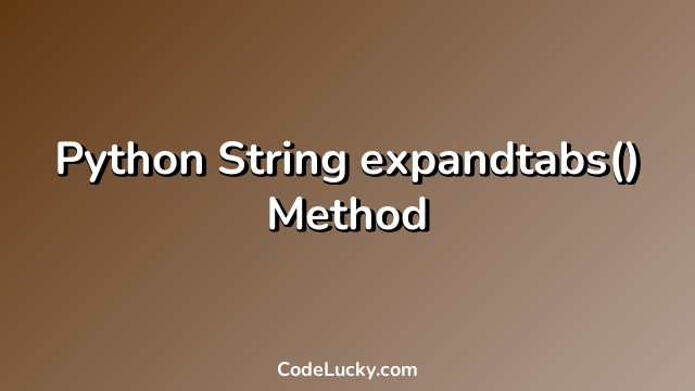 Python String expandtabs() Method