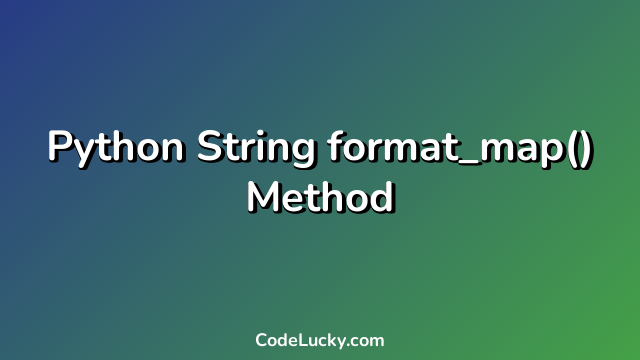 Python String format_map() Method