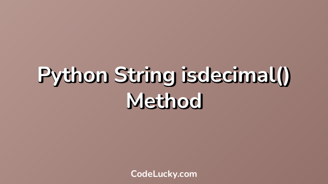 Python String isdecimal() Method