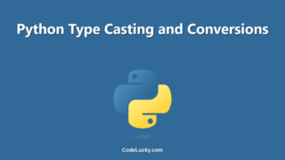 Python Type Casting and Conversions