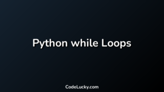 Python while Loops