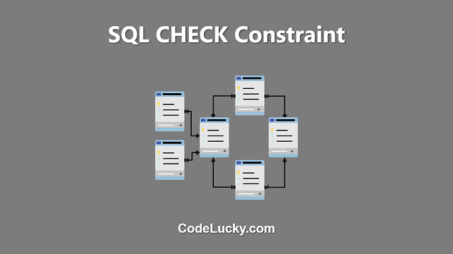 SQL CHECK Constraint - Tutorial with Examples