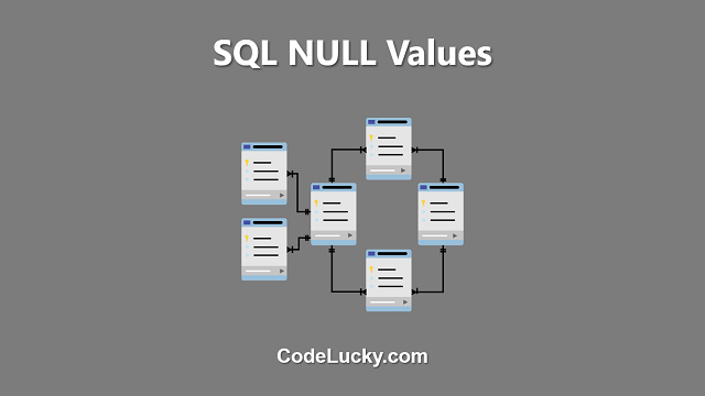 SQL Null Values - Tutorial With Examples