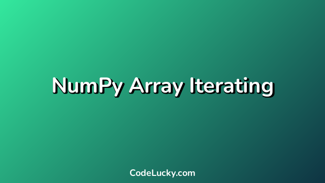NumPy Array Iterating