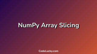 NumPy Array Slicing