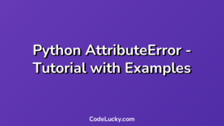 Python AttributeError - Tutorial with Examples