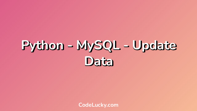 Python - MySQL - Update Data