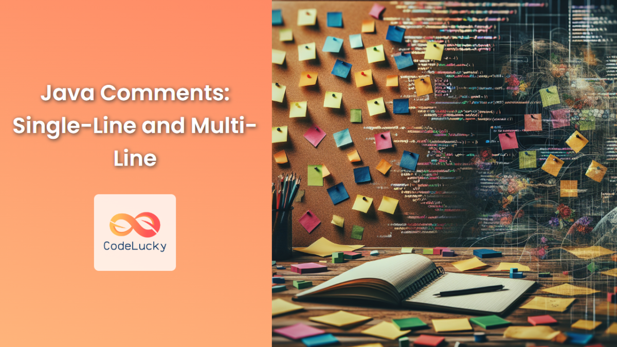 Java Comments: Single-Line and Multi-Line - CodeLucky