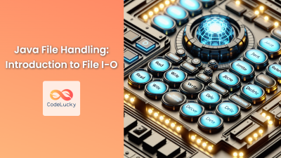 Java File Handling: Introduction to File I/O - CodeLucky