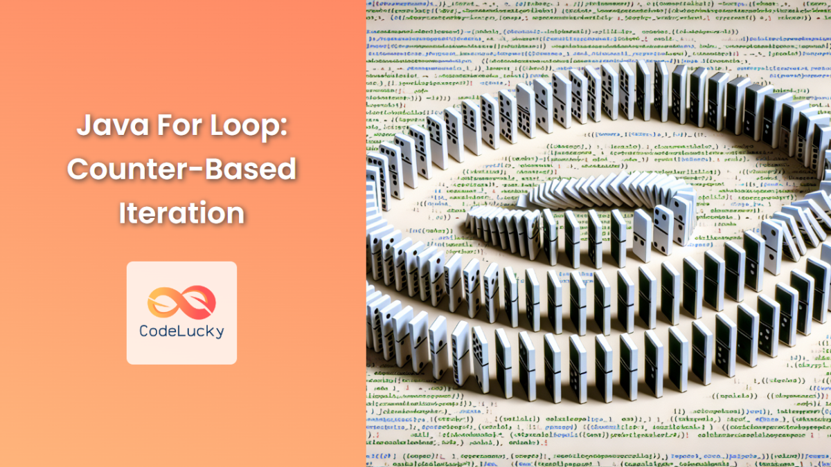 Java For Loop: Counter-Based Iteration - CodeLucky