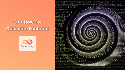 C++ How To: Calculate Factorial - CodeLucky