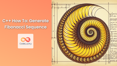 C++ How To: Generate Fibonacci Sequence - CodeLucky