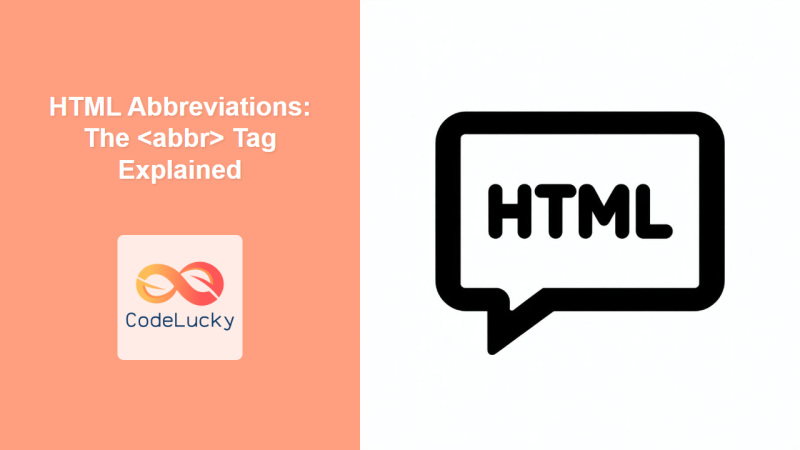 HTML Abbreviations: The Tag Explained - CodeLucky