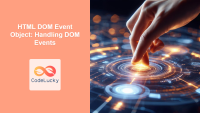 HTML DOM Event Methods: Event Handling Techniques - CodeLucky