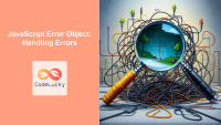 JavaScript Error message Property: Comprehensive Guide - CodeLucky