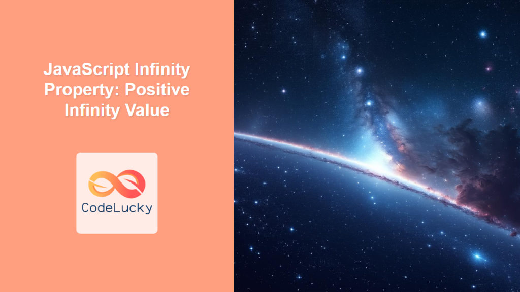 JavaScript Infinity Property: Representing Infinity - CodeLucky