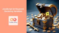 JavaScript let Keyword: Declaring Variables - CodeLucky