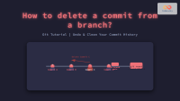 How Do I Delete A Commit From A Branch Git Tutorial With Examples