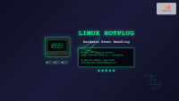 hotplug Linux: Complete Guide to Hardware Hotplug Event Handling and ...