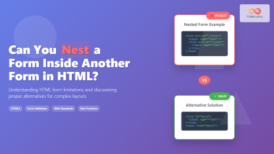 Nested Form With Html Code Can You Nest a Form Inside Another Form in HTML? Complete Guide with ...