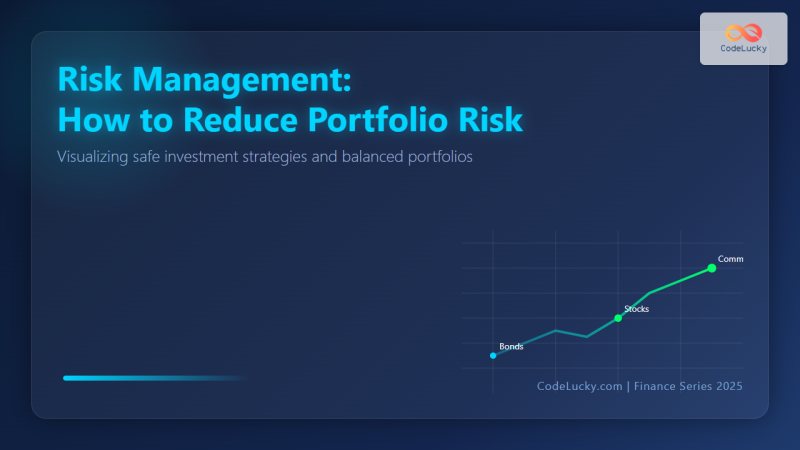 Risk Management: How to Reduce Portfolio Risk Effectively in 2025 ...